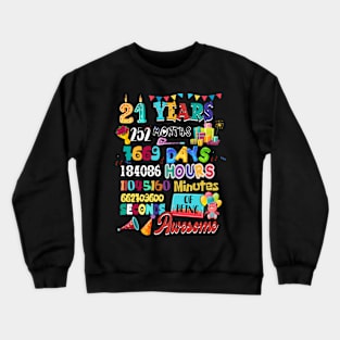 21th Birthday Party Celebration 21 Years Old 252 Months Fun Crewneck Sweatshirt